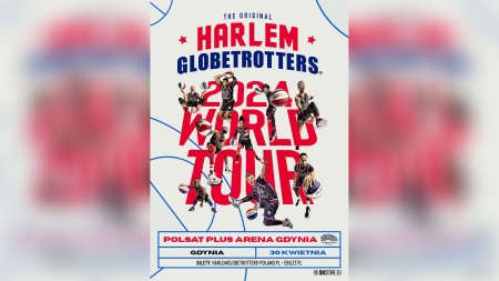 Harlem Globetrotters w Gdynia Arena